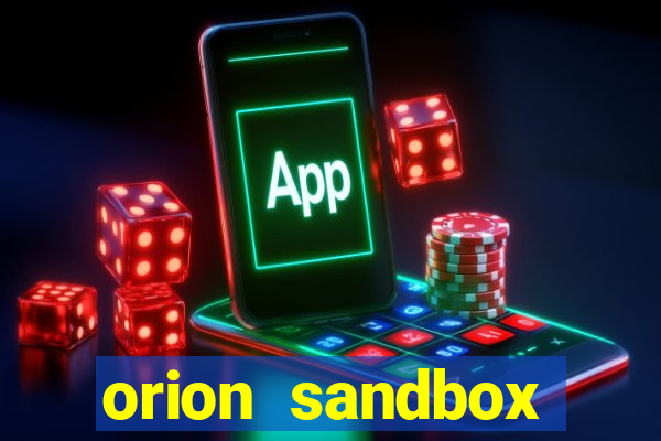 orion sandbox enhanced jogos 360